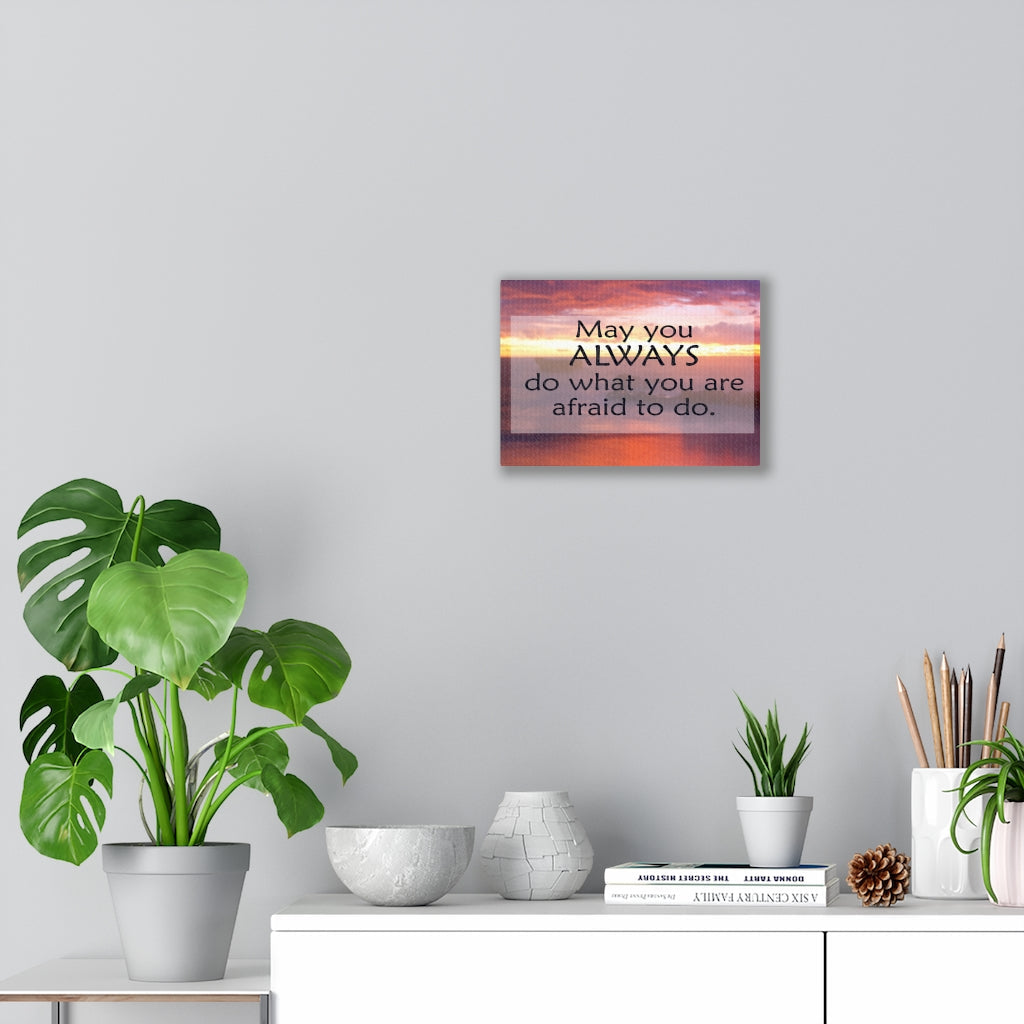 Scripture Walls Inspirational Wall Art May You Always Do Motivational Print Ready to Hang Artwork Unframed-Express Your Love Gifts