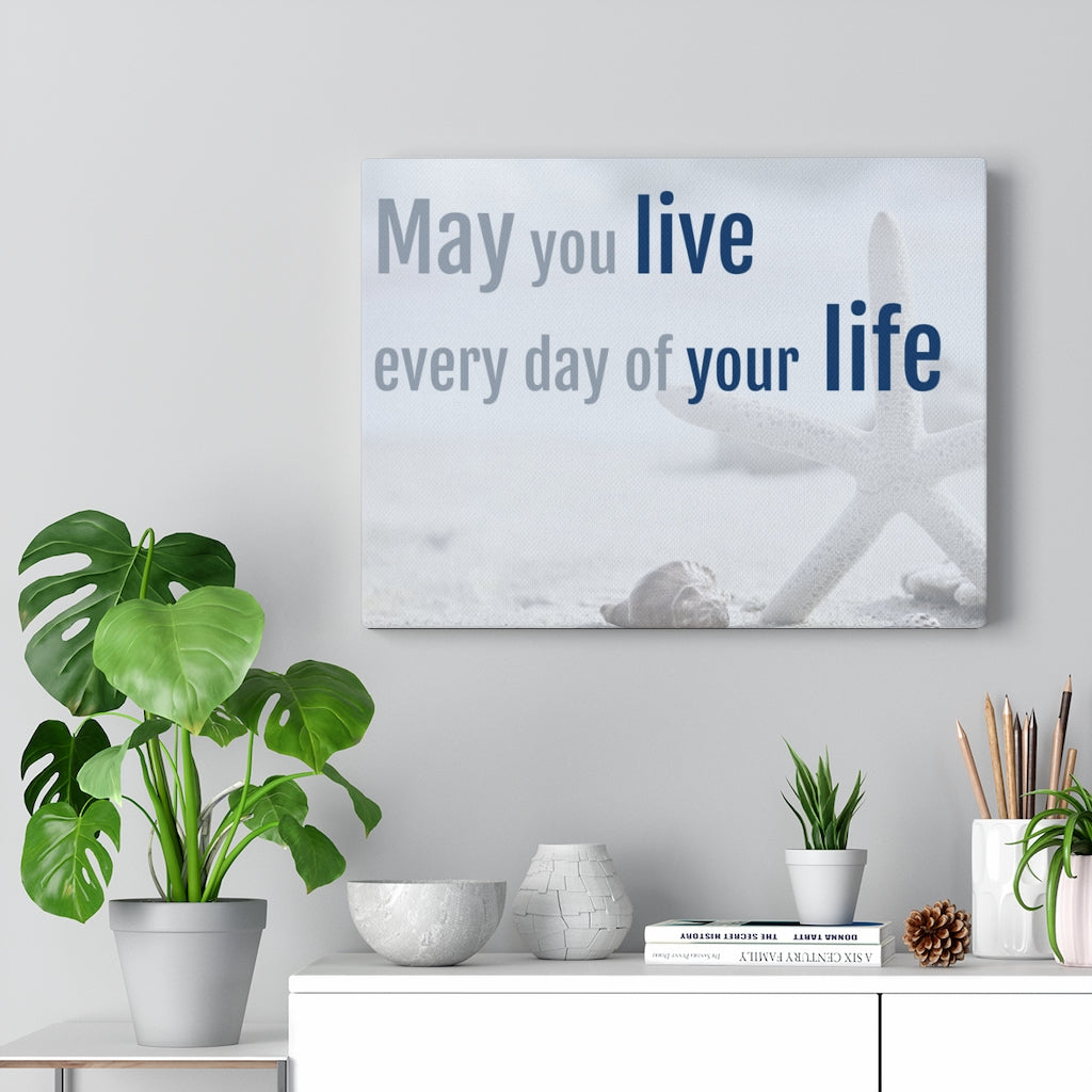 Scripture Walls Inspirational Wall Art May You Live Every Day Motivational Print Ready to Hang Artwork Unframed-Express Your Love Gifts