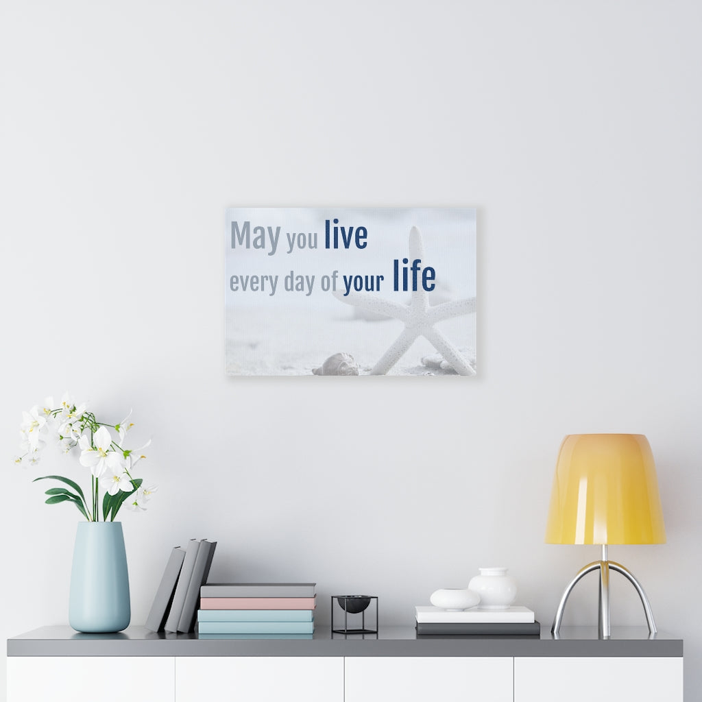 Scripture Walls Inspirational Wall Art May You Live Every Day Motivational Print Ready to Hang Artwork Unframed-Express Your Love Gifts