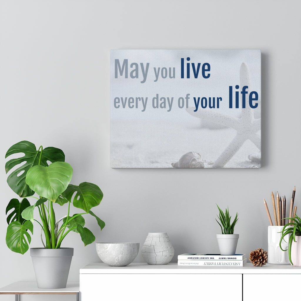 Scripture Walls Inspirational Wall Art May You Live Every Day Motivational Print Ready to Hang Artwork Unframed-Express Your Love Gifts