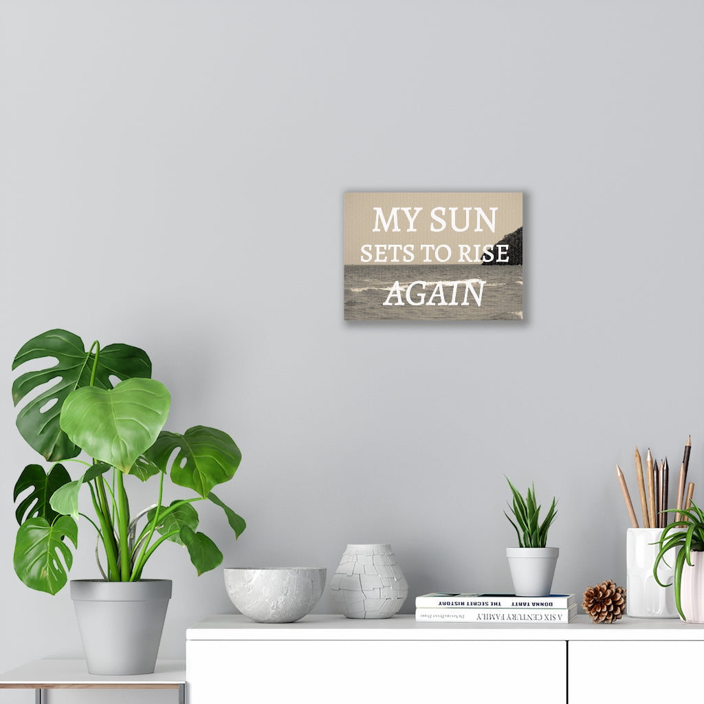 Scripture Walls Inspirational Wall Art My Sun Sets To Rise Again Motivational Print Ready to Hang Artwork Unframed-Express Your Love Gifts