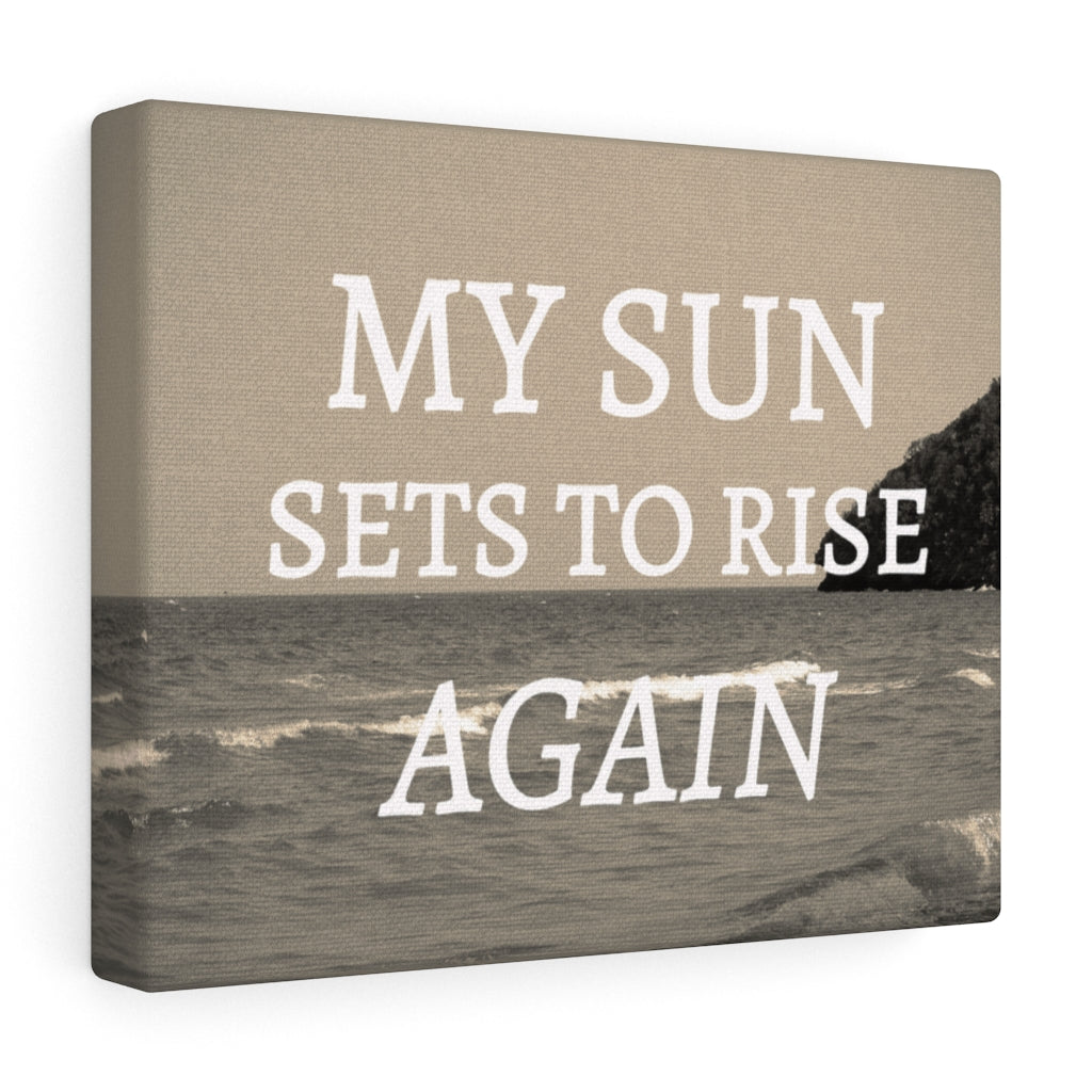 Scripture Walls Inspirational Wall Art My Sun Sets To Rise Again Motivational Print Ready to Hang Artwork Unframed-Express Your Love Gifts