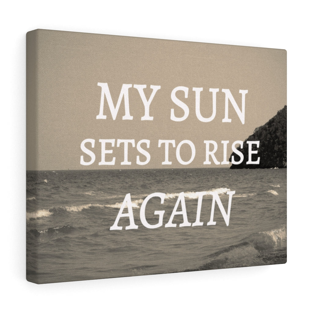 Scripture Walls Inspirational Wall Art My Sun Sets To Rise Again Motivational Print Ready to Hang Artwork Unframed-Express Your Love Gifts