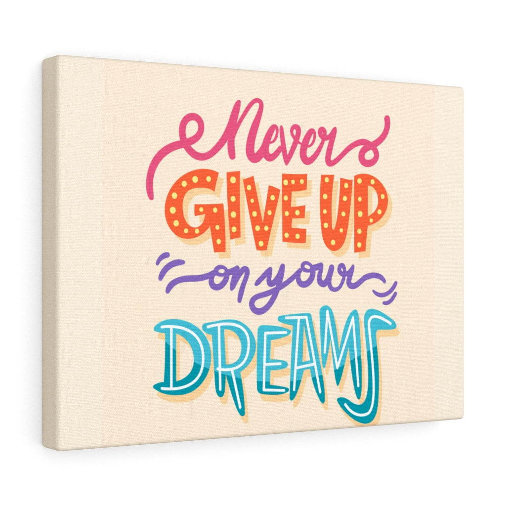 Scripture Walls Inspirational Wall Art Never Give Up On Your Dreams Colors Wall Art Motivational Motto Inspiring Prints Artwork Decor Ready to Hang Unframed-Express Your Love Gifts