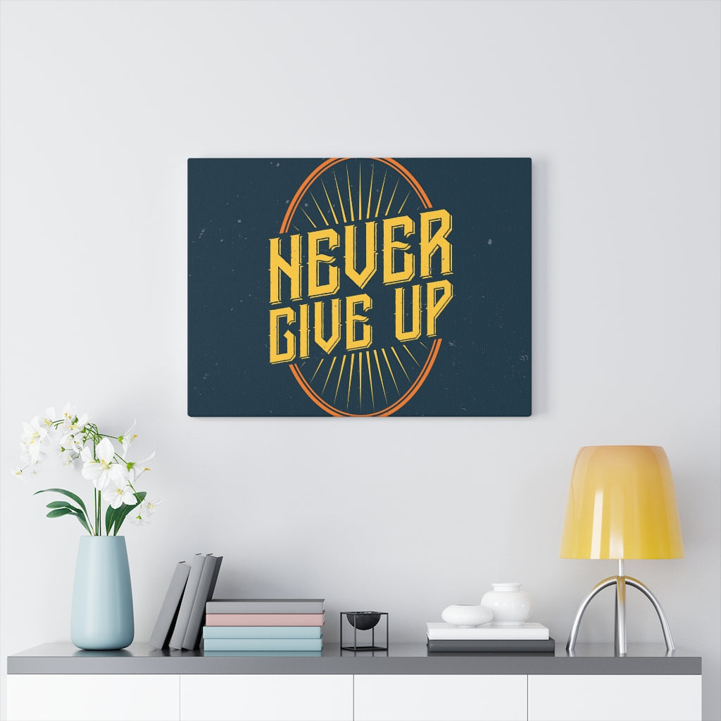 Scripture Walls Inspirational Wall Art Never Give Up Wall Art Motivational Motto Inspiring Prints Artwork Decor Ready to Hang Unframed-Express Your Love Gifts