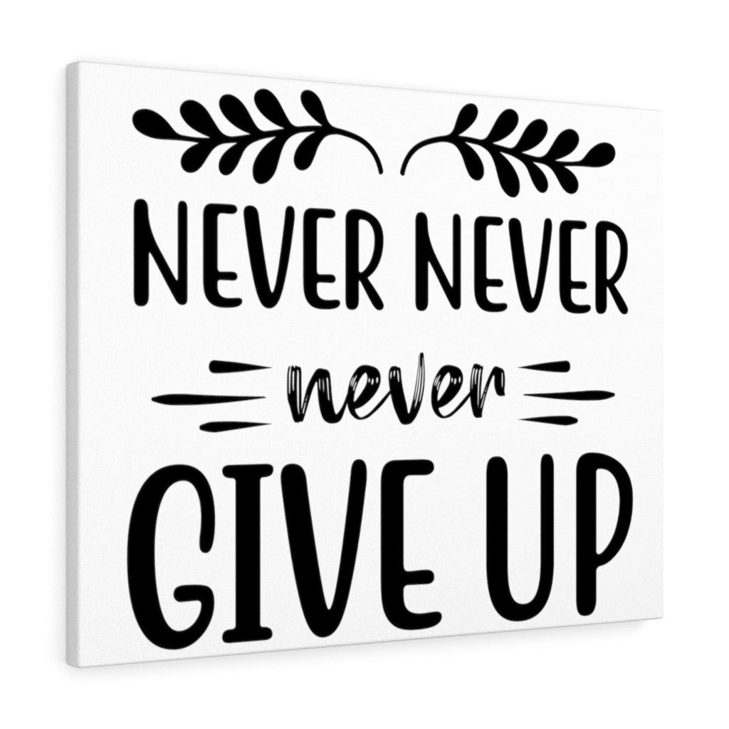 Scripture Walls Inspirational Wall Art Never Never Never Give Up Wall Art Motivation Wall Decor for Home Office Gym Inspiring Success Quote Print Ready to Hang Unframed-Express Your Love Gifts