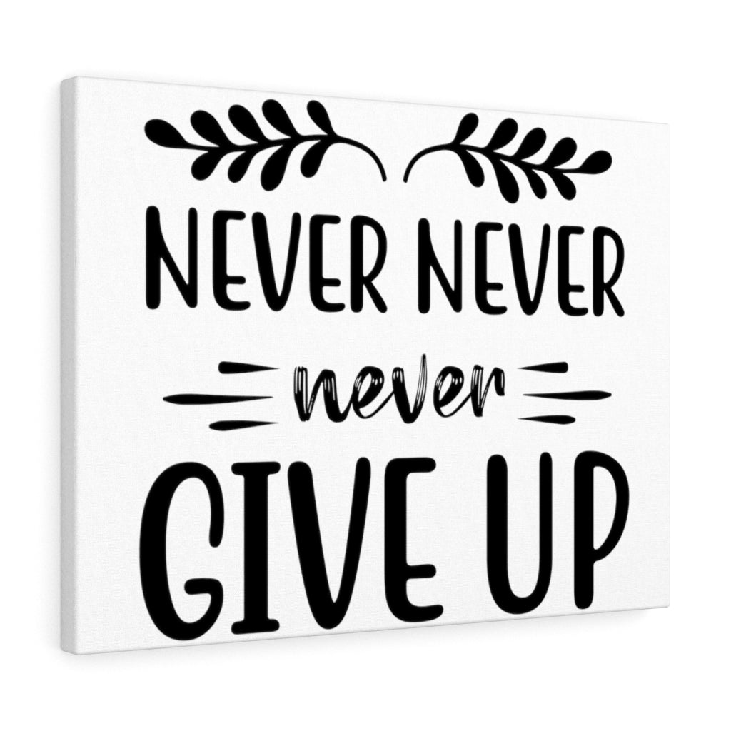 Scripture Walls Inspirational Wall Art Never Never Never Give Up Wall Art Motivation Wall Decor for Home Office Gym Inspiring Success Quote Print Ready to Hang Unframed-Express Your Love Gifts