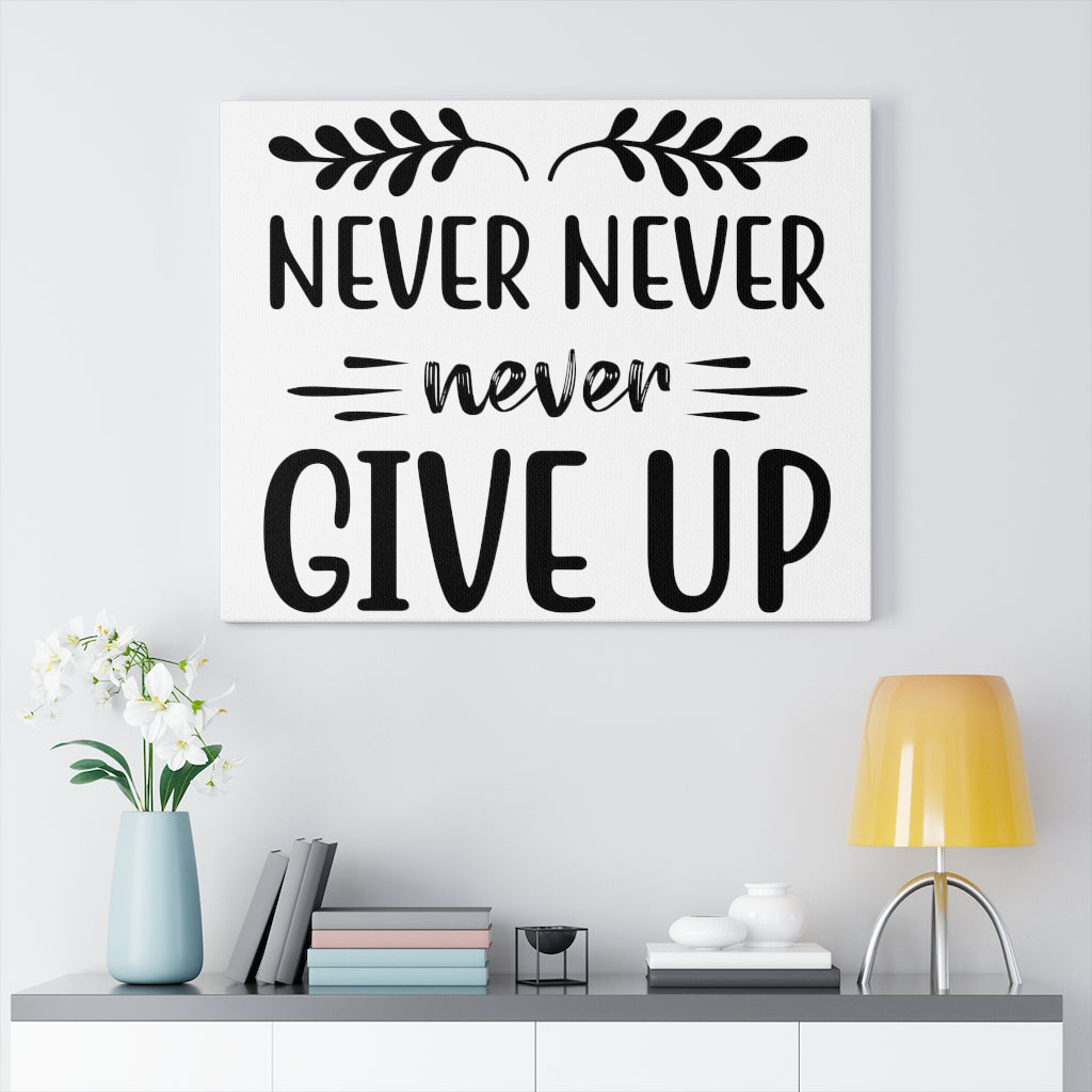 Scripture Walls Inspirational Wall Art Never Never Never Give Up Wall Art Motivation Wall Decor for Home Office Gym Inspiring Success Quote Print Ready to Hang Unframed-Express Your Love Gifts