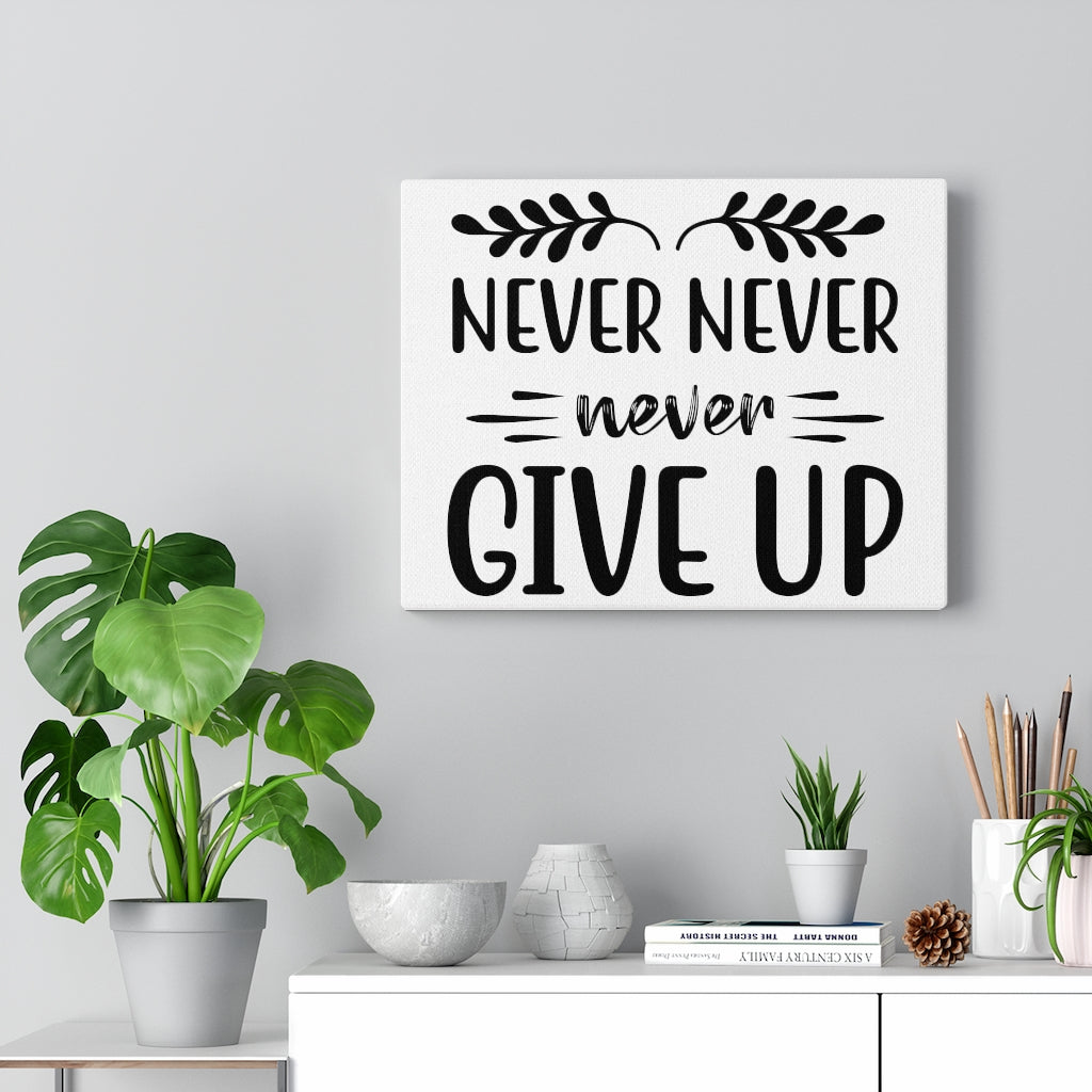 Scripture Walls Inspirational Wall Art Never Never Never Give Up Wall Art Motivation Wall Decor for Home Office Gym Inspiring Success Quote Print Ready to Hang Unframed-Express Your Love Gifts