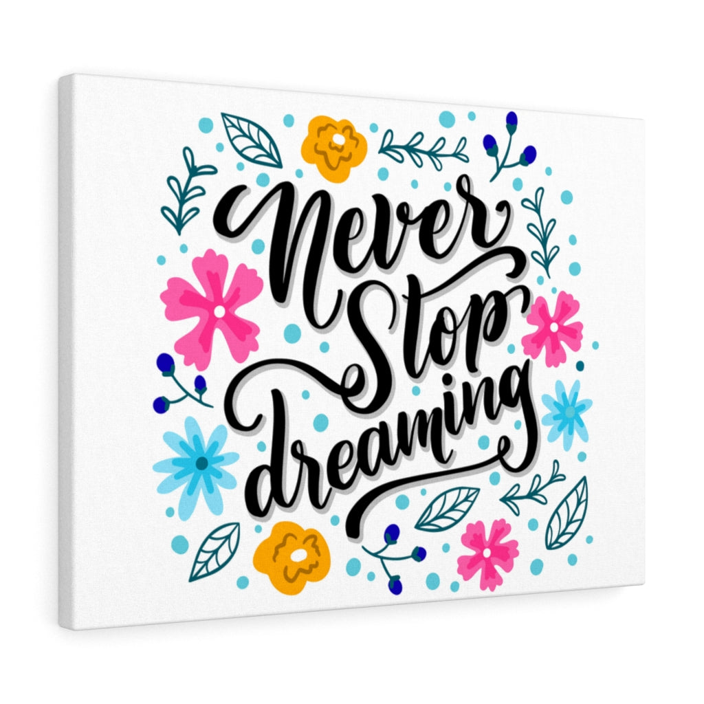 Scripture Walls Inspirational Wall Art Never Stop Dreaming Wall Art Motivational Motto Inspiring Prints Artwork Decor Ready to Hang Unframed-Express Your Love Gifts