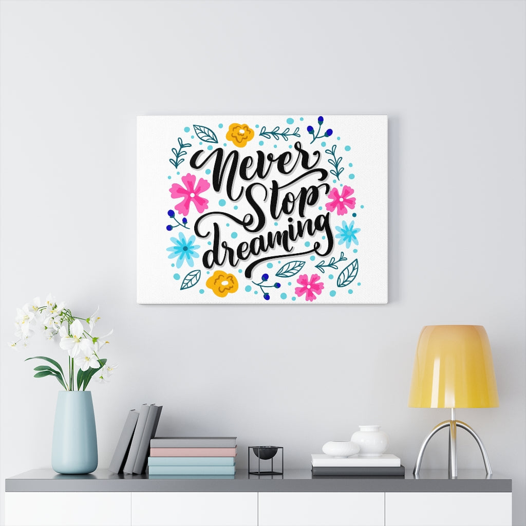 Scripture Walls Inspirational Wall Art Never Stop Dreaming Wall Art Motivational Motto Inspiring Prints Artwork Decor Ready to Hang Unframed-Express Your Love Gifts