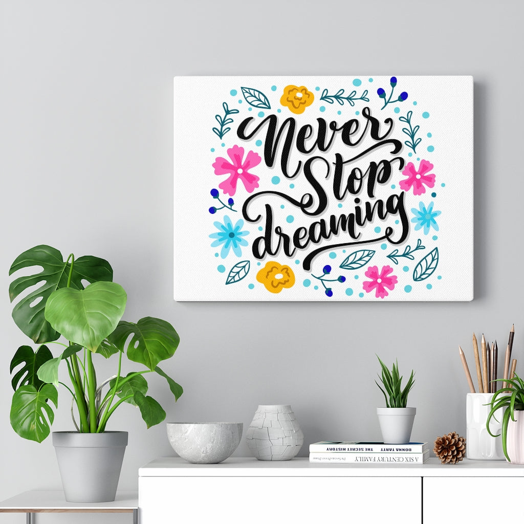 Scripture Walls Inspirational Wall Art Never Stop Dreaming Wall Art Motivational Motto Inspiring Prints Artwork Decor Ready to Hang Unframed-Express Your Love Gifts