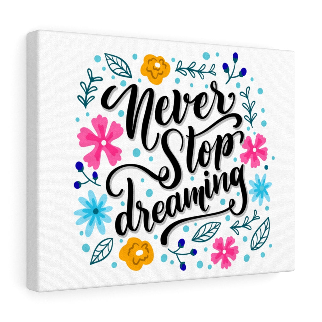 Scripture Walls Inspirational Wall Art Never Stop Dreaming Wall Art Motivational Motto Inspiring Prints Artwork Decor Ready to Hang Unframed-Express Your Love Gifts