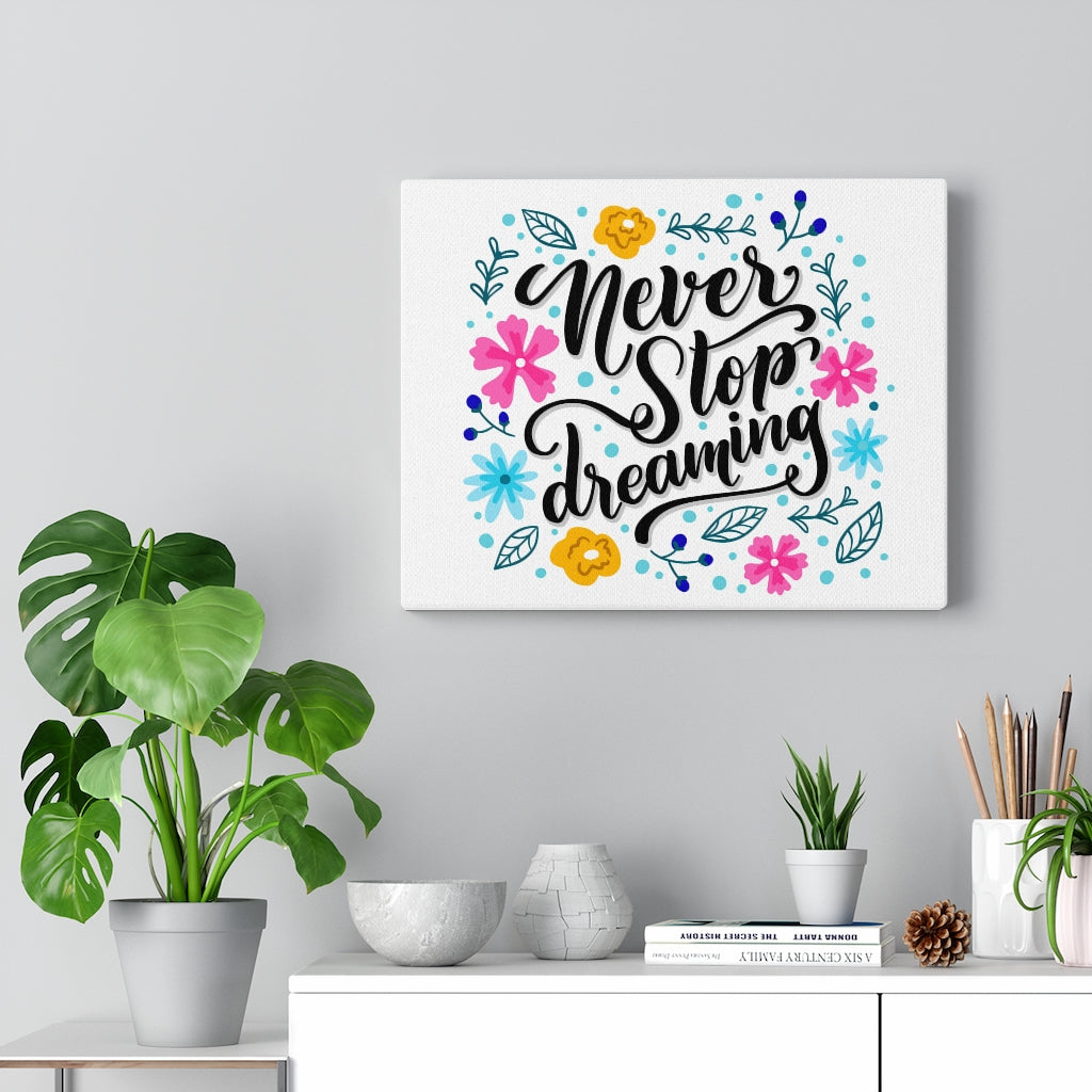 Scripture Walls Inspirational Wall Art Never Stop Dreaming Wall Art Motivational Motto Inspiring Prints Artwork Decor Ready to Hang Unframed-Express Your Love Gifts