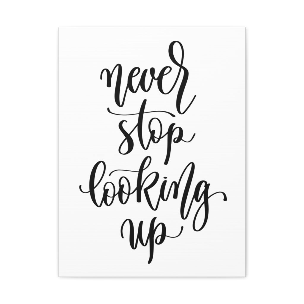 Scripture Walls Inspirational Wall Art Never Stop Looking Up Motivation Wall Decor for Home Office Gym Inspiring Success Quote Print Ready to Hang Unframed-Express Your Love Gifts