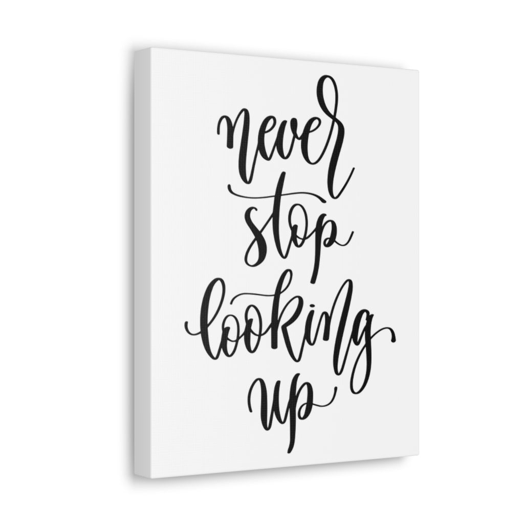 Scripture Walls Inspirational Wall Art Never Stop Looking Up Motivation Wall Decor for Home Office Gym Inspiring Success Quote Print Ready to Hang Unframed-Express Your Love Gifts