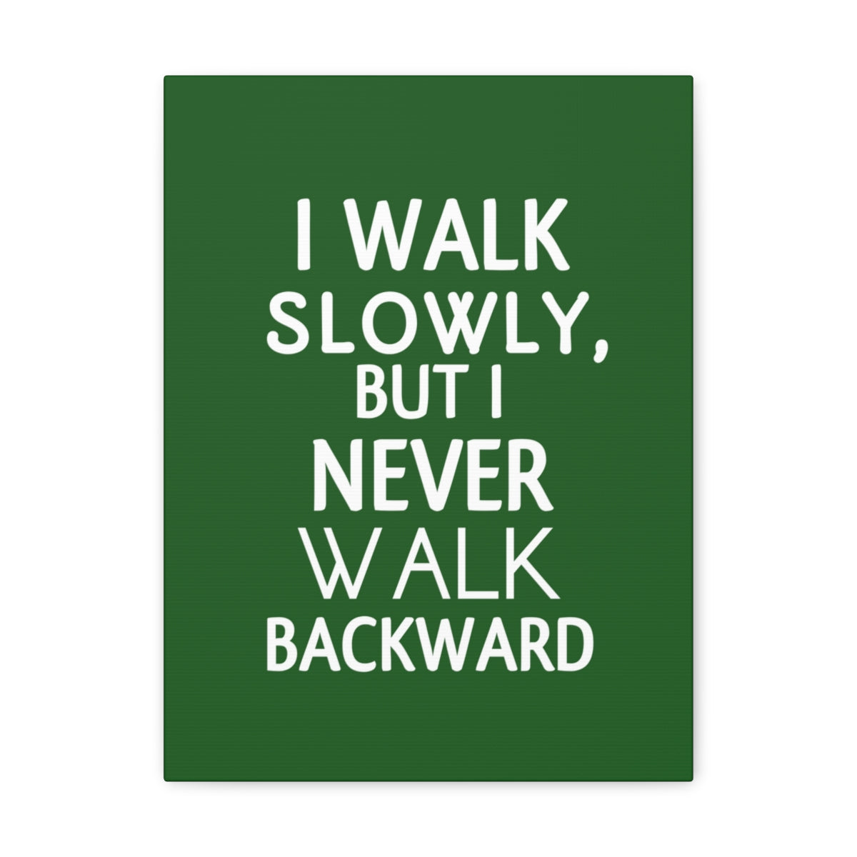 Scripture Walls Inspirational Wall Art Never Walk Backward Motivation Wall Decor for Home Office Gym Inspiring Success Quote Print Ready to Hang Unframed-Express Your Love Gifts