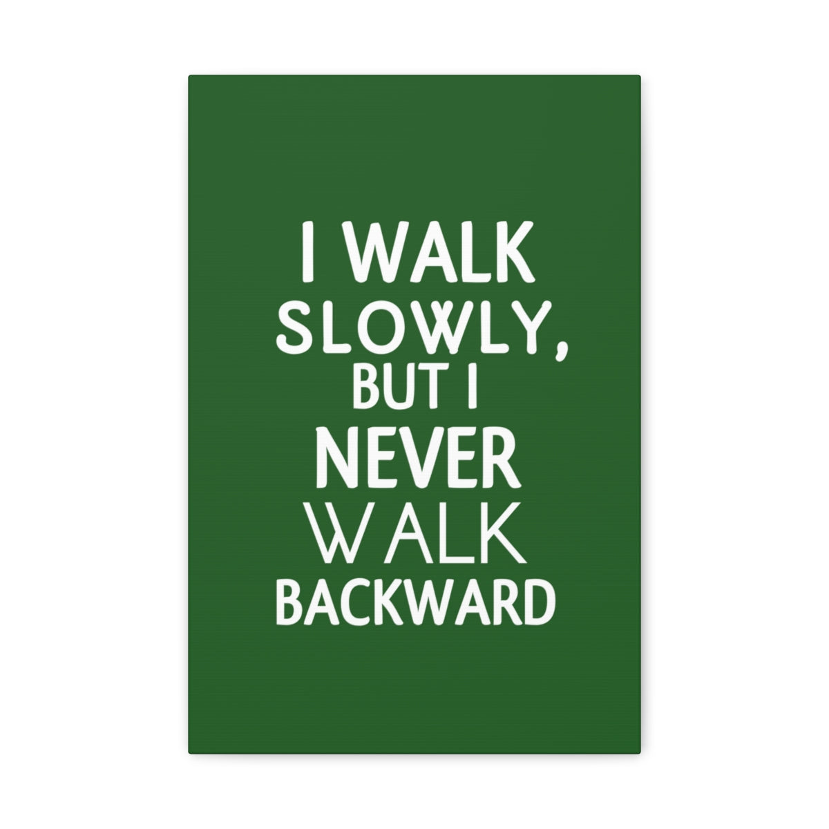 Scripture Walls Inspirational Wall Art Never Walk Backward Motivation Wall Decor for Home Office Gym Inspiring Success Quote Print Ready to Hang Unframed-Express Your Love Gifts
