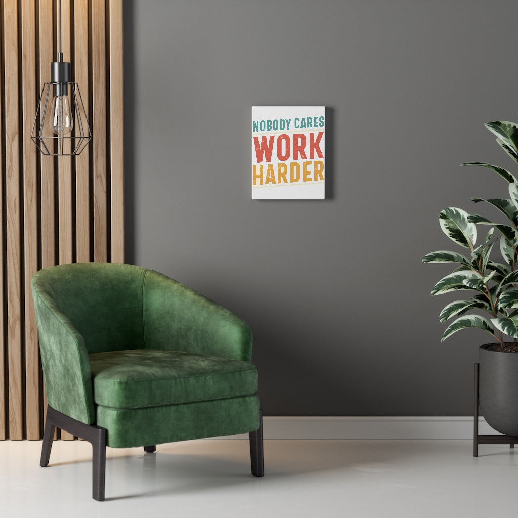 Scripture Walls Inspirational Wall Art Nobody CAres Work Harder Wall Art Motivation Wall Decor for Home Office Gym Inspiring Success Quote Print Ready to Hang Unframed-Express Your Love Gifts