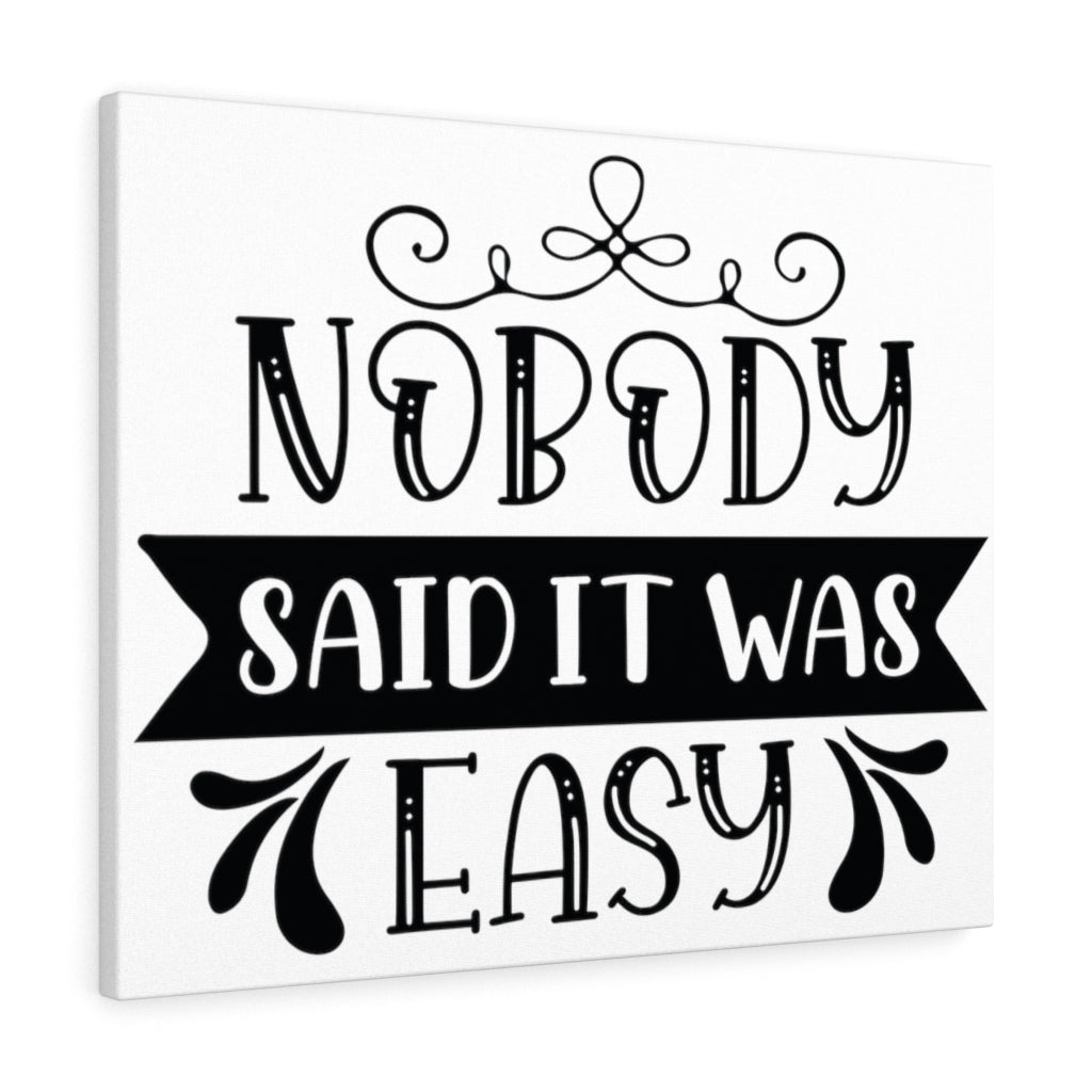 Scripture Walls Inspirational Wall Art Nobody Said It Was Easy Wall Art Motivation Wall Decor for Home Office Gym Inspiring Success Quote Print Ready to Hang Unframed-Express Your Love Gifts