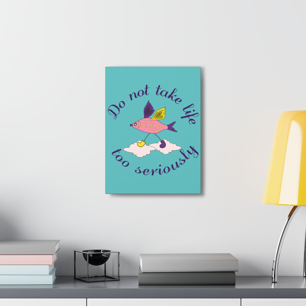 Scripture Walls Inspirational Wall Art Not Take Life Seriously Motivation Wall Decor for Home Office Gym Inspiring Success Quote Print Ready to Hang Unframed-Express Your Love Gifts