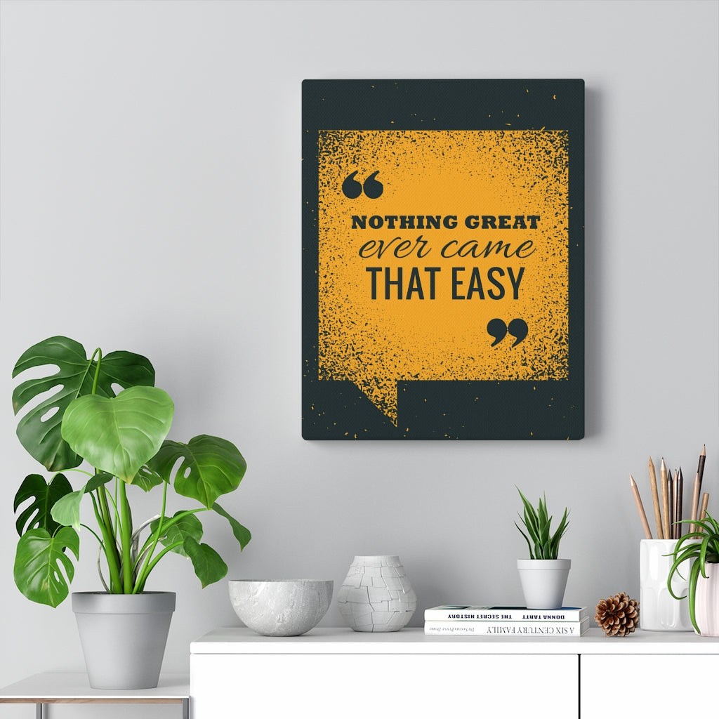 Scripture Walls Inspirational Wall Art Nothing Great Ever Came That Easy Wall Art Motivational Motto Inspiring Prints Artwork Decor Ready to Hang Unframed-Express Your Love Gifts