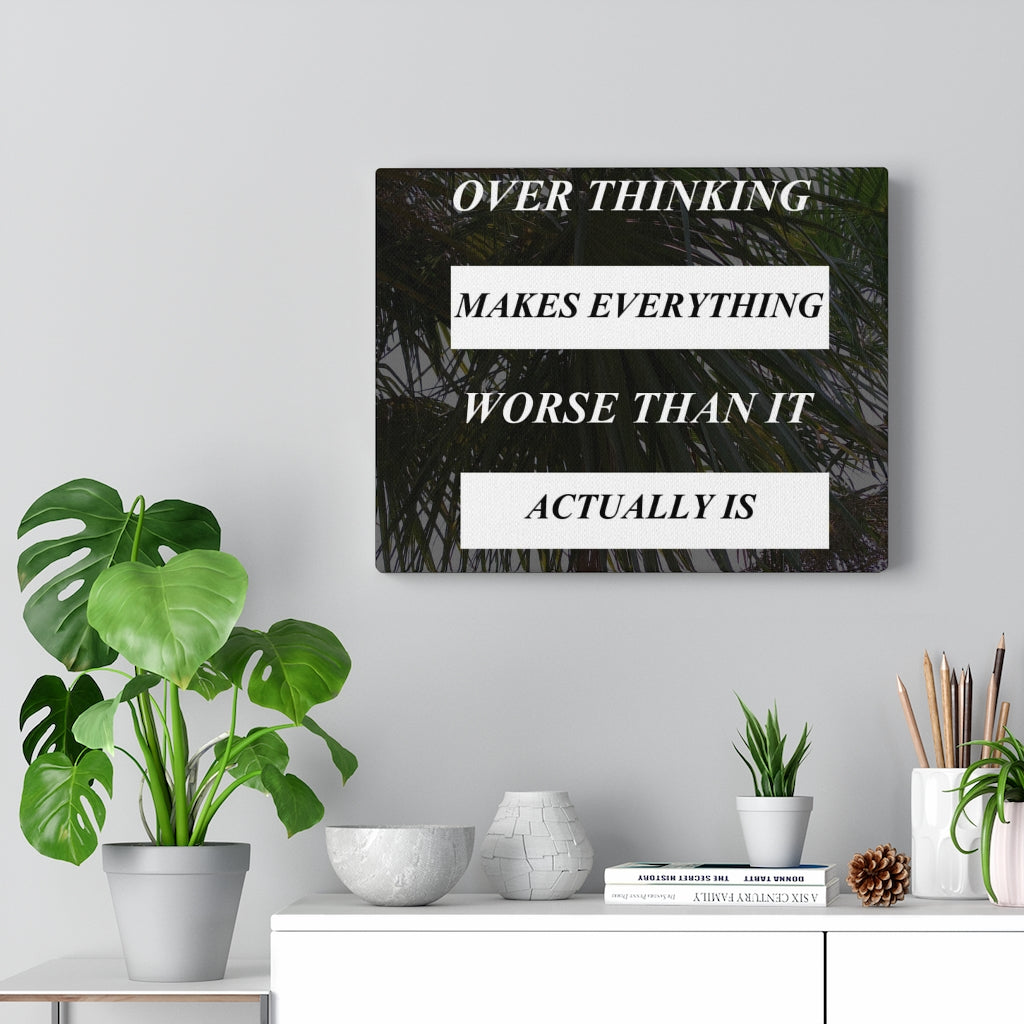 Scripture Walls Inspirational Wall Art Over Thinking Makes Everything Motivational Print Ready to Hang Artwork Unframed-Express Your Love Gifts
