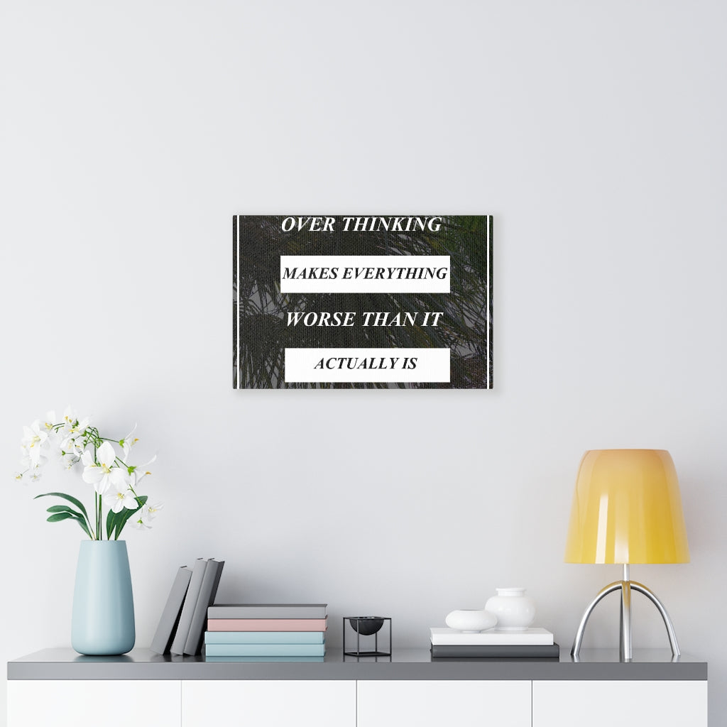 Scripture Walls Inspirational Wall Art Over Thinking Makes Everything Motivational Print Ready to Hang Artwork Unframed-Express Your Love Gifts