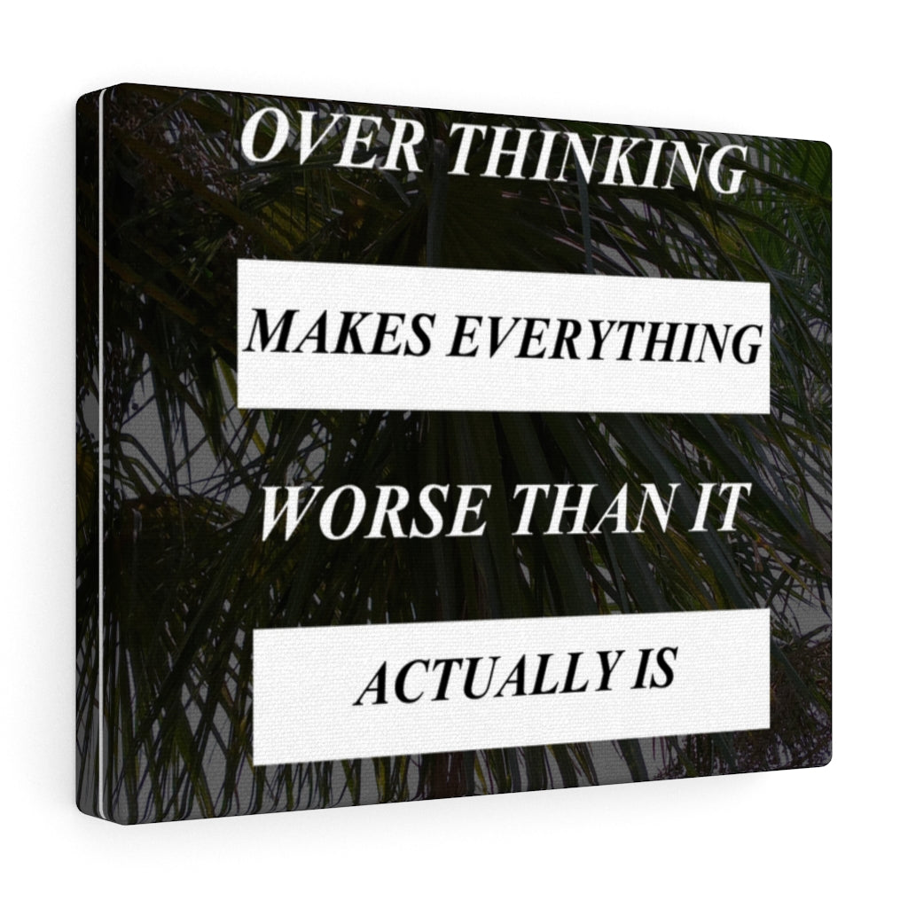Scripture Walls Inspirational Wall Art Over Thinking Makes Everything Motivational Print Ready to Hang Artwork Unframed-Express Your Love Gifts