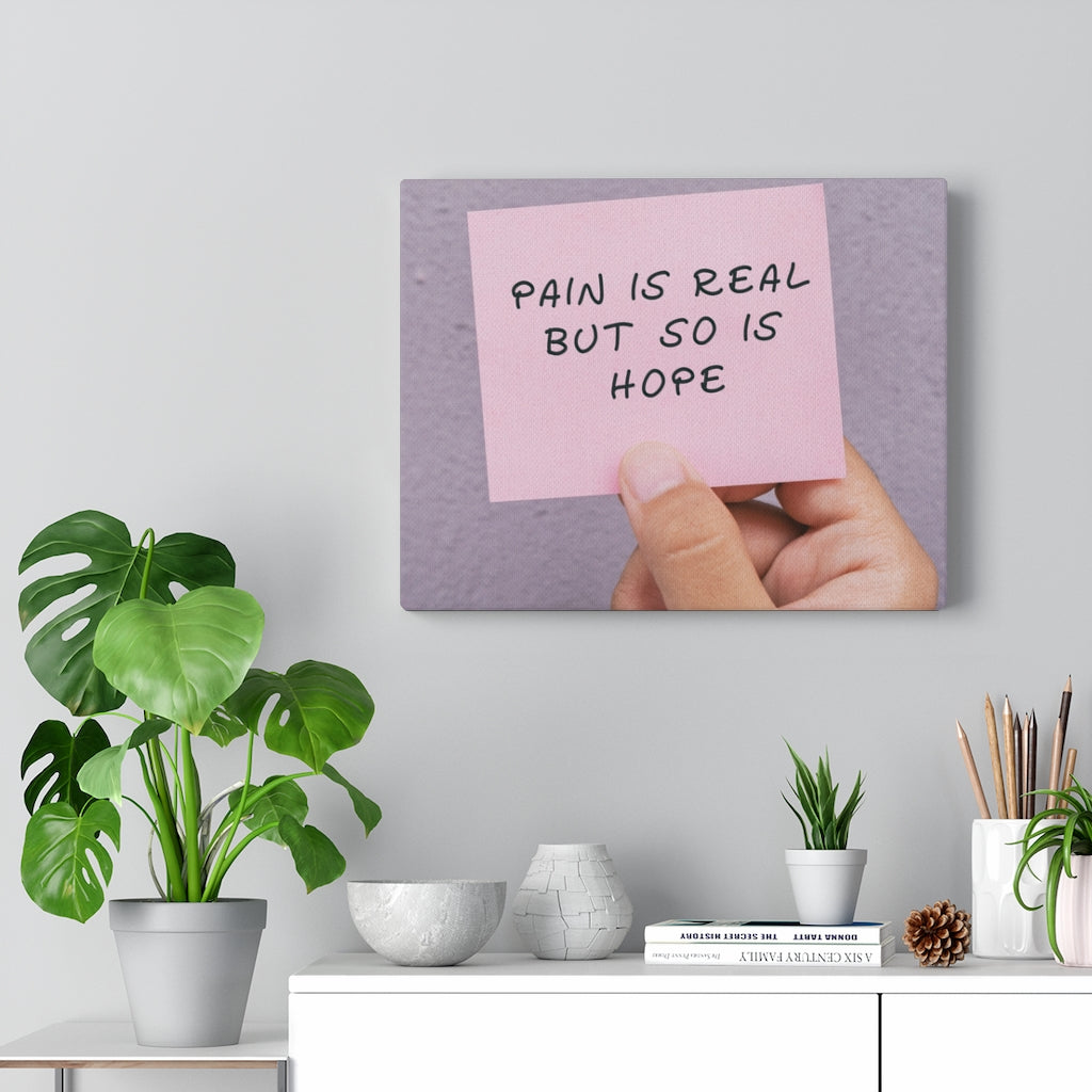 Scripture Walls Inspirational Wall Art Pain Is Real But So Is Hope Motivational Print Ready to Hang Artwork Unframed-Express Your Love Gifts