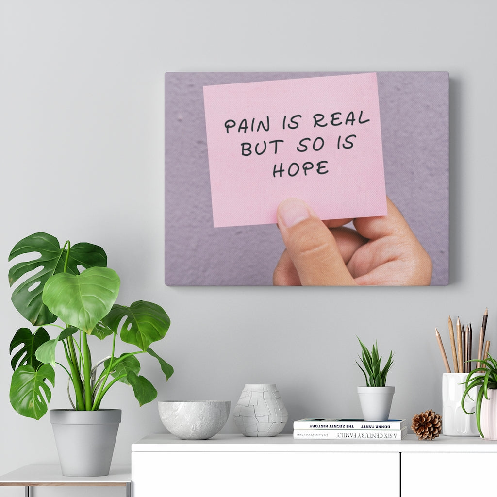 Scripture Walls Inspirational Wall Art Pain Is Real But So Is Hope Motivational Print Ready to Hang Artwork Unframed-Express Your Love Gifts