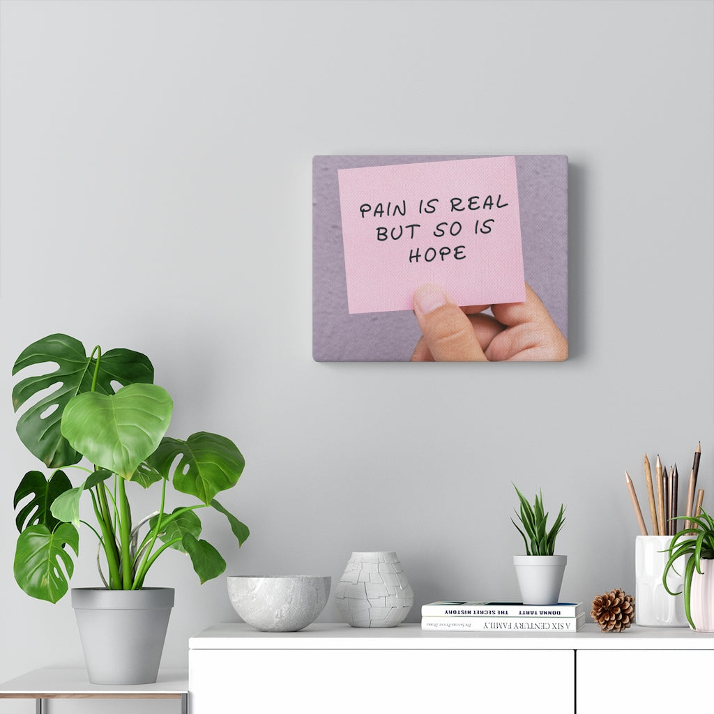 Scripture Walls Inspirational Wall Art Pain Is Real But So Is Hope Motivational Print Ready to Hang Artwork Unframed-Express Your Love Gifts