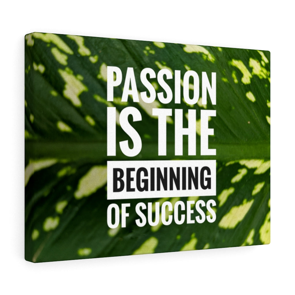 Scripture Walls Inspirational Wall Art Passion Is The Beginning Of Success Motivational Print Ready to Hang Artwork Unframed-Express Your Love Gifts