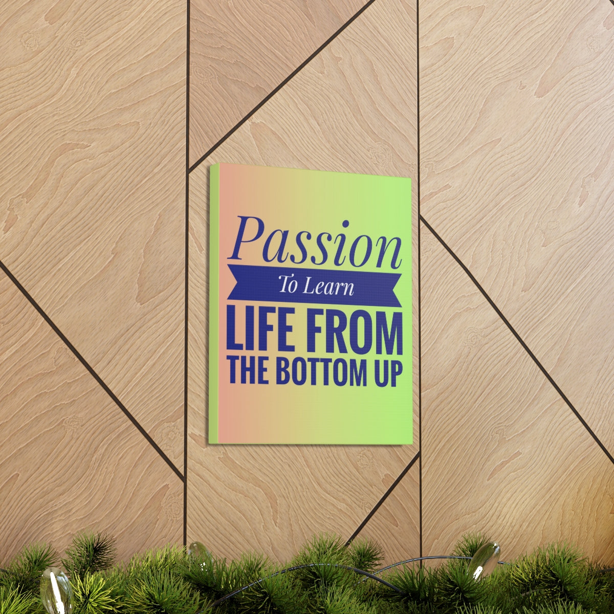 Scripture Walls Inspirational Wall Art Passion To Learn Life Motivation Wall Decor for Home Office Gym Inspiring Success Quote Print Ready to Hang Unframed-Express Your Love Gifts