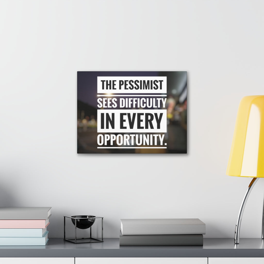 Scripture Walls Inspirational Wall Art Pessimist Sees Difficulty Motivation Wall Decor for Home Office Gym Inspiring Success Quote Print Ready to Hang Unframed-Express Your Love Gifts