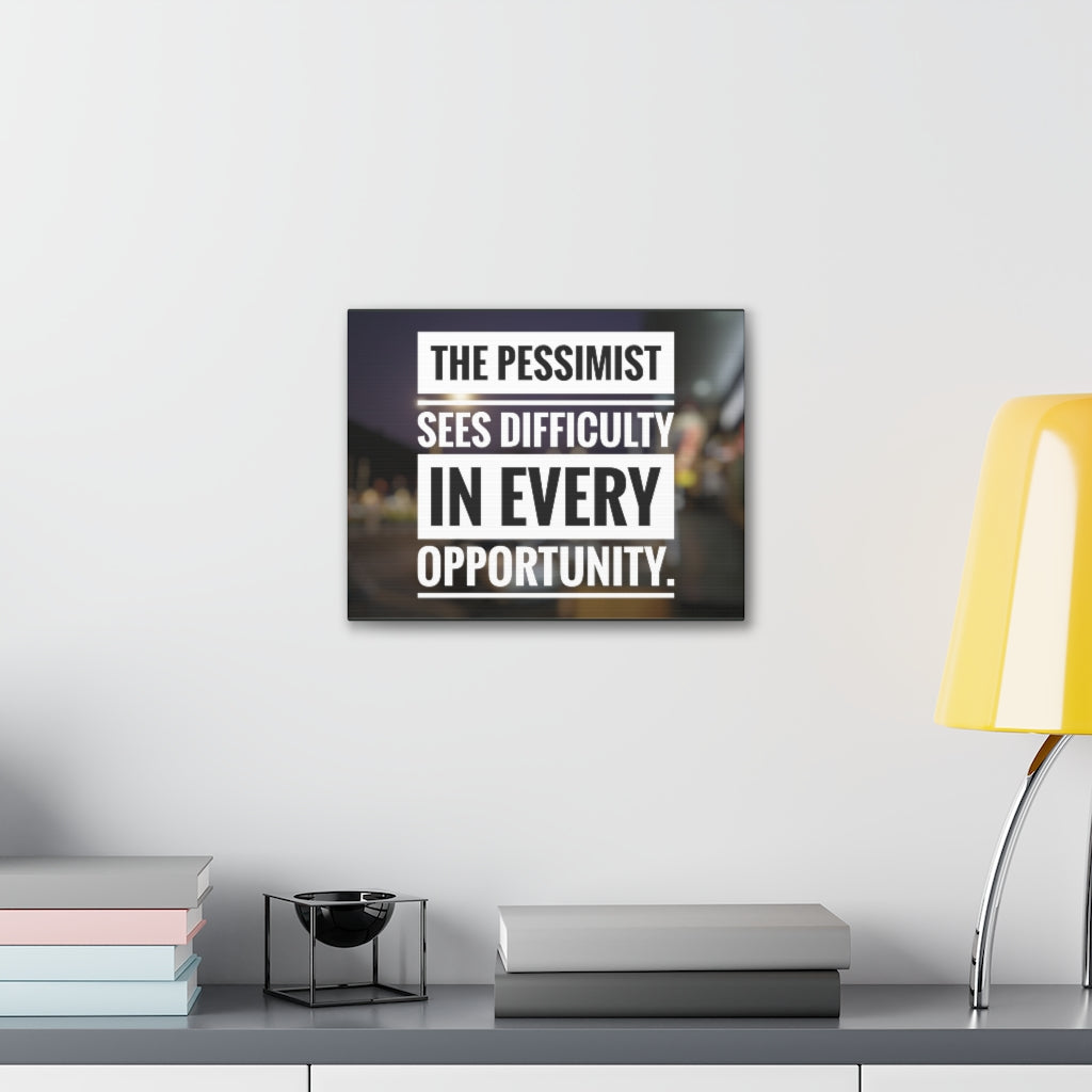 Scripture Walls Inspirational Wall Art Pessimist Sees Difficulty Motivation Wall Decor for Home Office Gym Inspiring Success Quote Print Ready to Hang Unframed-Express Your Love Gifts