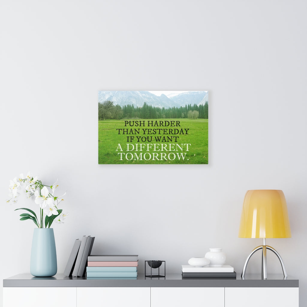 Scripture Walls Inspirational Wall Art Push Harder Than Yesterday Motivational Print Ready to Hang Artwork Unframed-Express Your Love Gifts