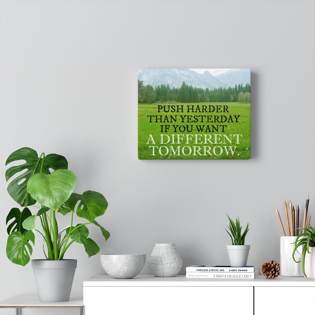 Scripture Walls Inspirational Wall Art Push Harder Than Yesterday Motivational Print Ready to Hang Artwork Unframed-Express Your Love Gifts