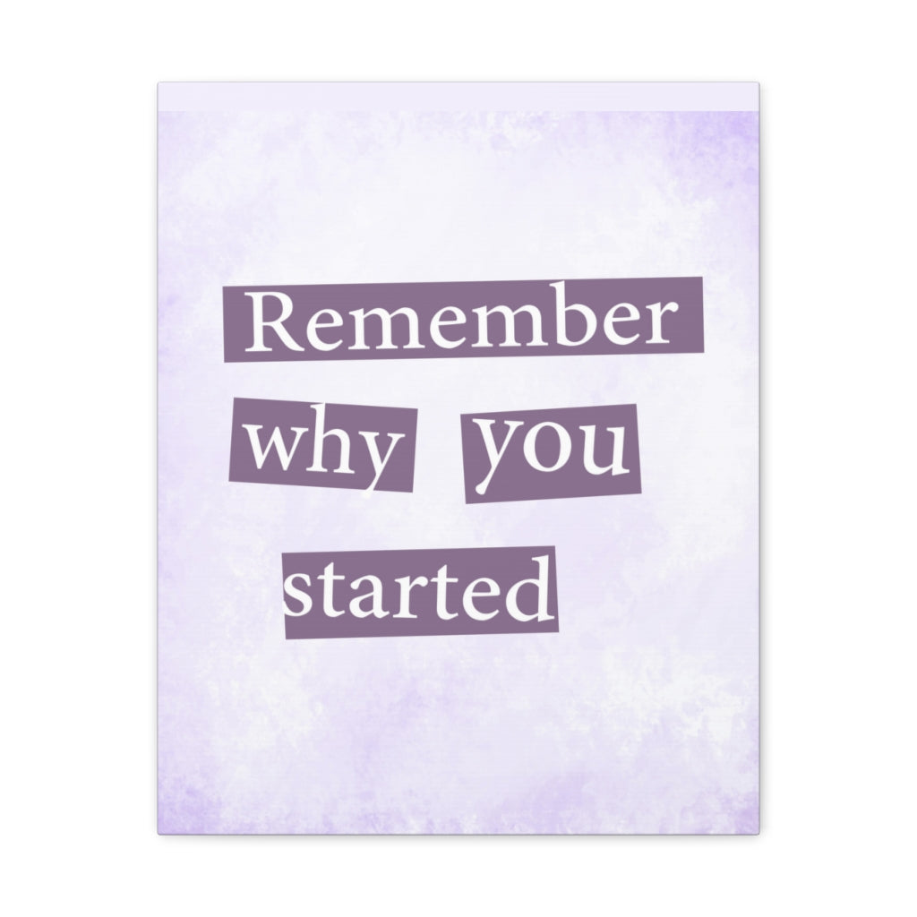 Scripture Walls Inspirational Wall Art Remember Why You Started Motivation Wall Decor for Home Office Gym Inspiring Success Quote Print Ready to Hang Unframed-Express Your Love Gifts