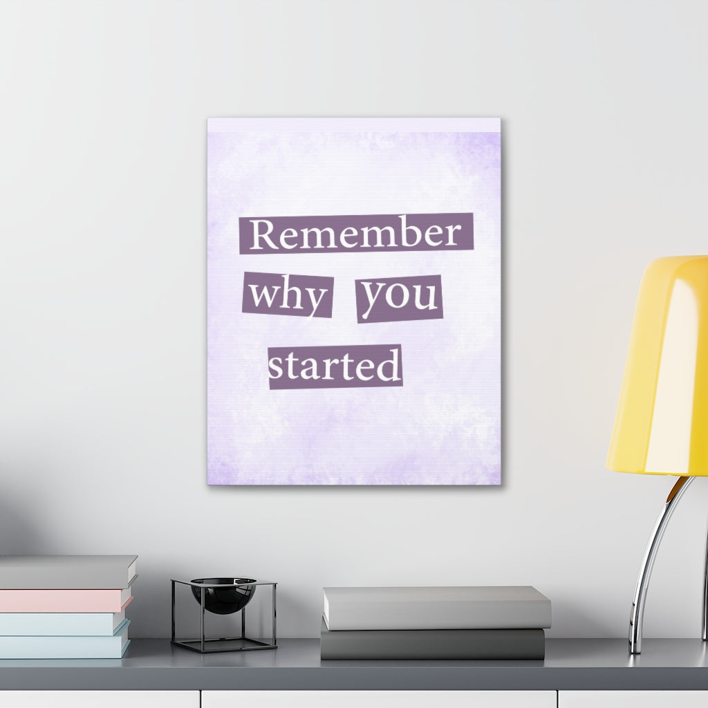 Scripture Walls Inspirational Wall Art Remember Why You Started Motivation Wall Decor for Home Office Gym Inspiring Success Quote Print Ready to Hang Unframed-Express Your Love Gifts