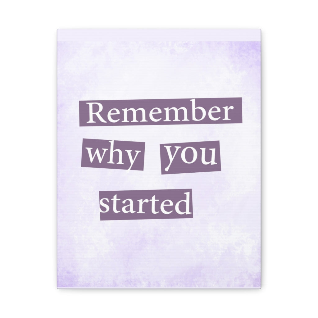 Scripture Walls Inspirational Wall Art Remember Why You Started Motivation Wall Decor for Home Office Gym Inspiring Success Quote Print Ready to Hang Unframed-Express Your Love Gifts