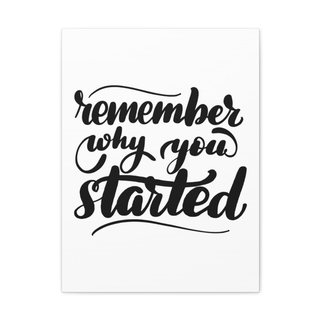 Scripture Walls Inspirational Wall Art Remember Why You Started Plain Motivation Wall Decor for Home Office Gym Inspiring Success Quote Print Ready to Hang Unframed-Express Your Love Gifts