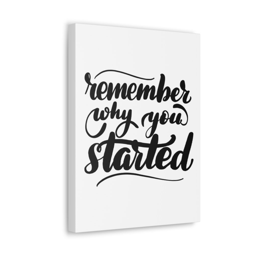 Scripture Walls Inspirational Wall Art Remember Why You Started Plain Motivation Wall Decor for Home Office Gym Inspiring Success Quote Print Ready to Hang Unframed-Express Your Love Gifts