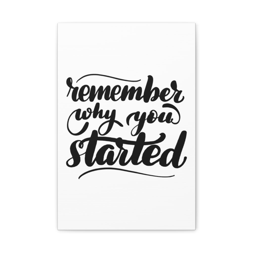 Scripture Walls Inspirational Wall Art Remember Why You Started Plain Motivation Wall Decor for Home Office Gym Inspiring Success Quote Print Ready to Hang Unframed-Express Your Love Gifts