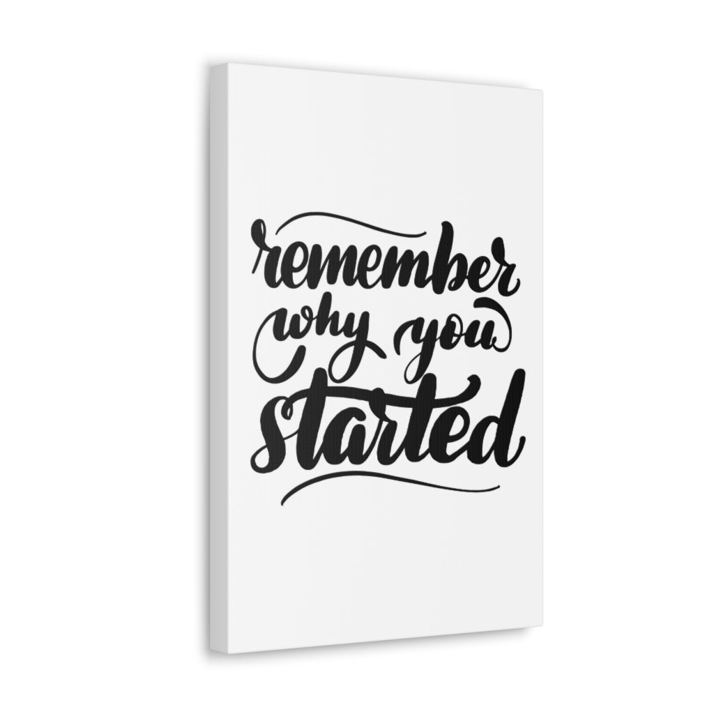 Scripture Walls Inspirational Wall Art Remember Why You Started Plain Motivation Wall Decor for Home Office Gym Inspiring Success Quote Print Ready to Hang Unframed-Express Your Love Gifts