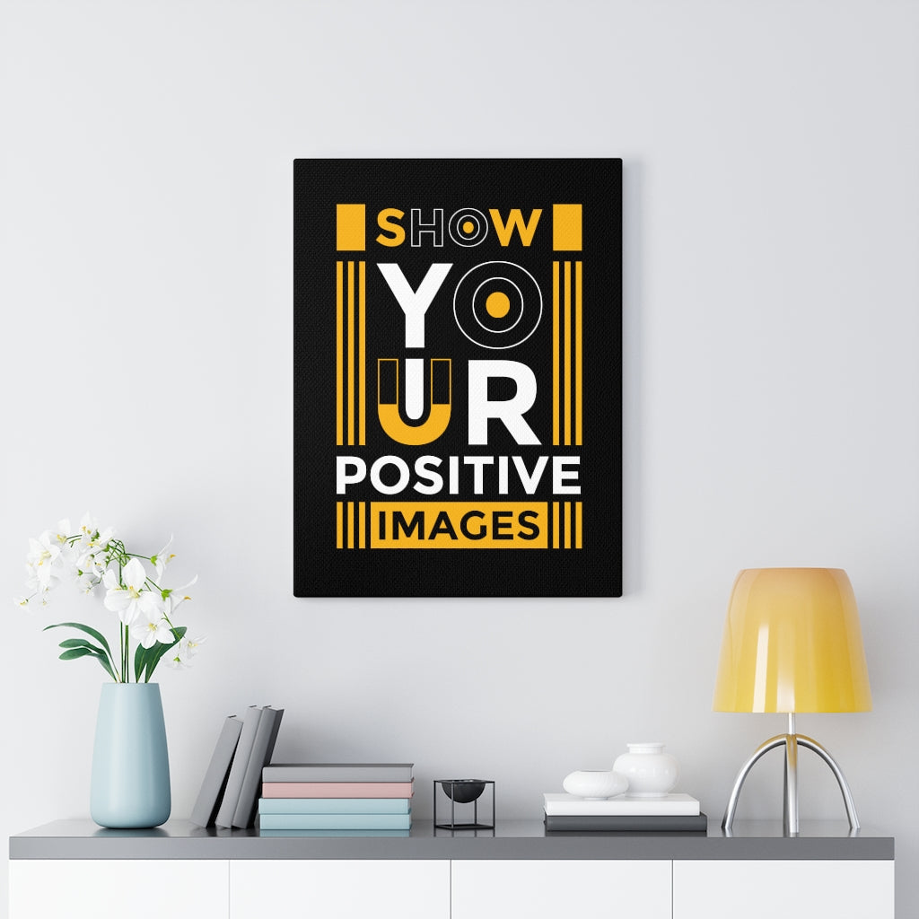 Scripture Walls Inspirational Wall Art Show Your Positive Images Wall Art Motivation Wall Decor for Home Office Gym Inspiring Success Quote Print Ready to Hang Unframed-Express Your Love Gifts