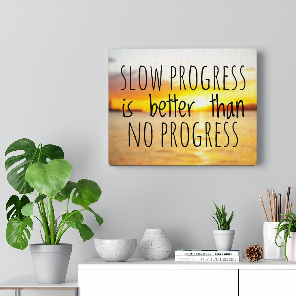 Scripture Walls Inspirational Wall Art Slow Progress Better Than No Progress Motivational Print Ready to Hang Artwork Unframed-Express Your Love Gifts