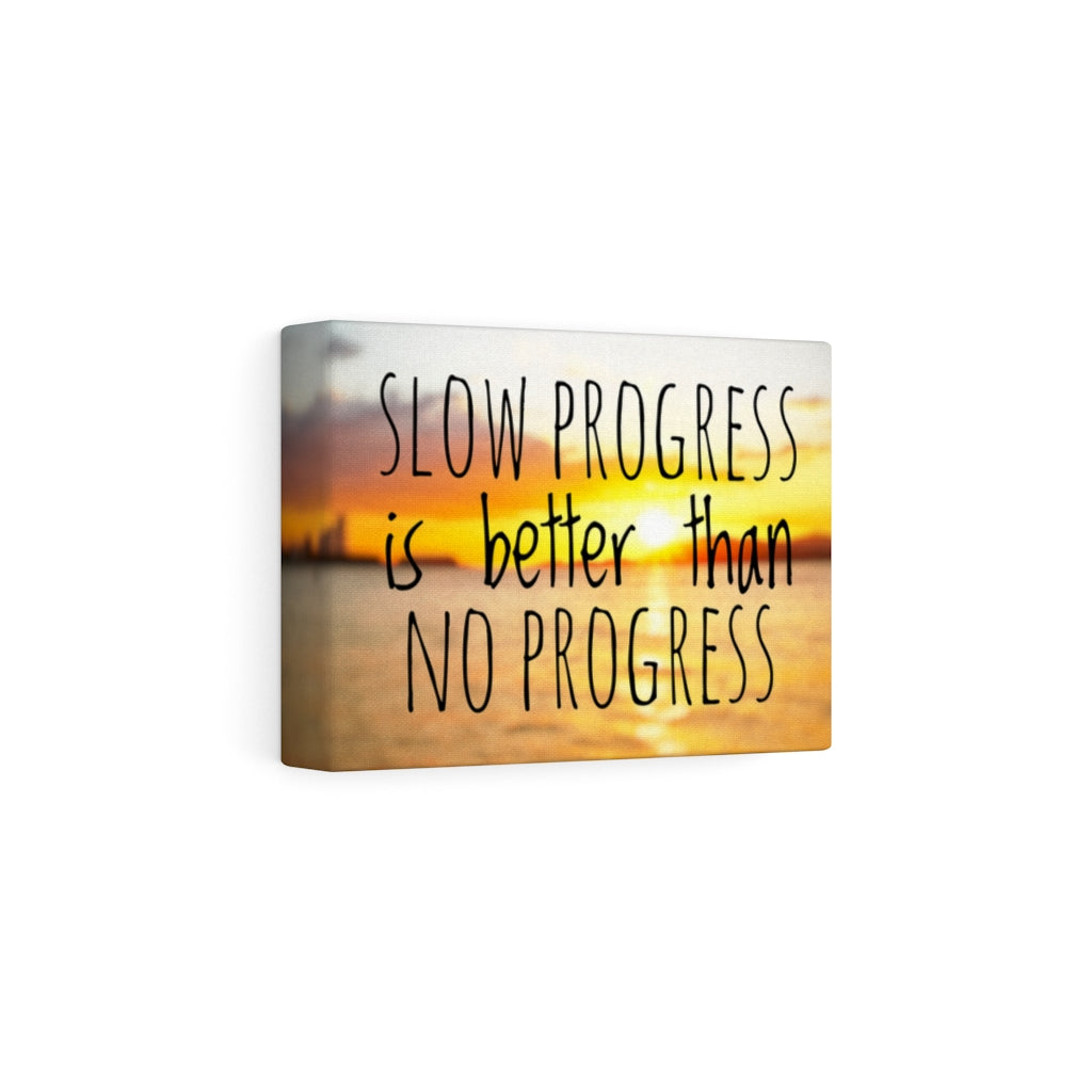 Scripture Walls Inspirational Wall Art Slow Progress Better Than No Progress Motivational Print Ready to Hang Artwork Unframed-Express Your Love Gifts