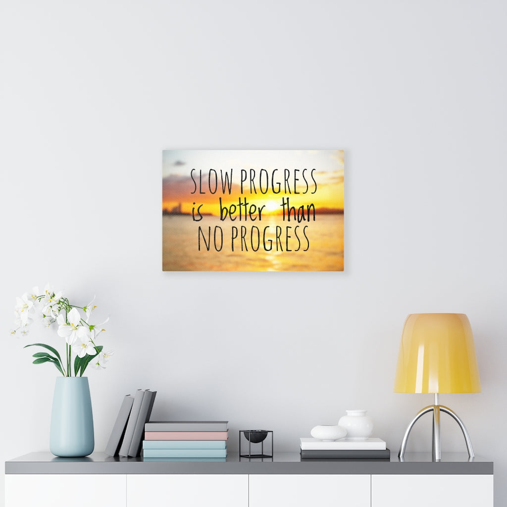 Scripture Walls Inspirational Wall Art Slow Progress Better Than No Progress Motivational Print Ready to Hang Artwork Unframed-Express Your Love Gifts