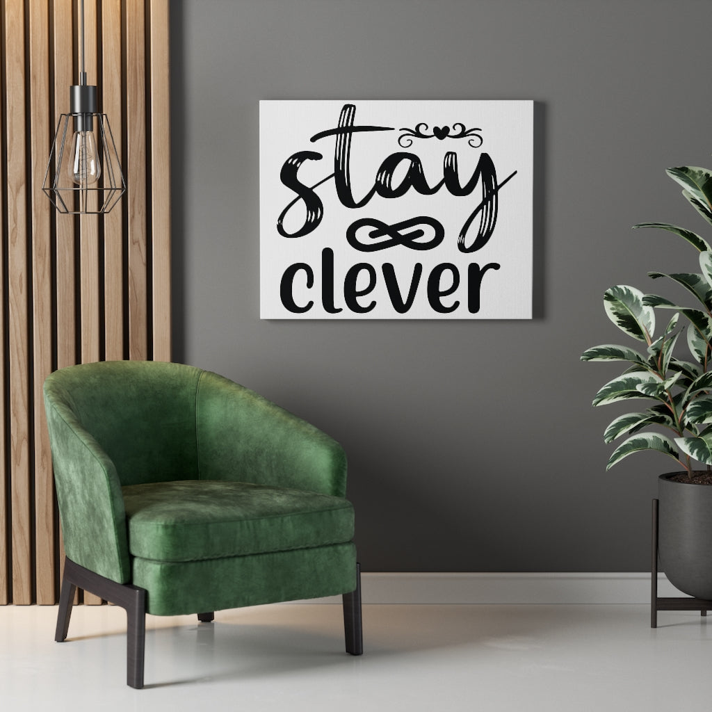 Scripture Walls Inspirational Wall Art Stay Clever Wall Art Motivation Wall Decor for Home Office Gym Inspiring Success Quote Print Ready to Hang Unframed-Express Your Love Gifts